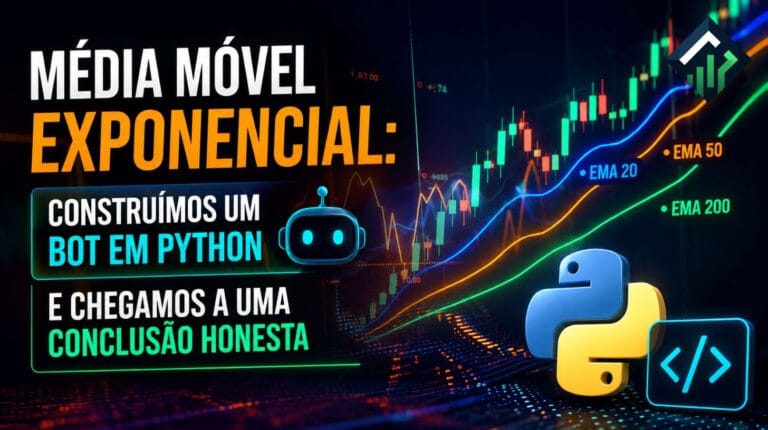 Média Móvel Exponencial: construímos um bot em Python e chegamos a uma conclusão honesta